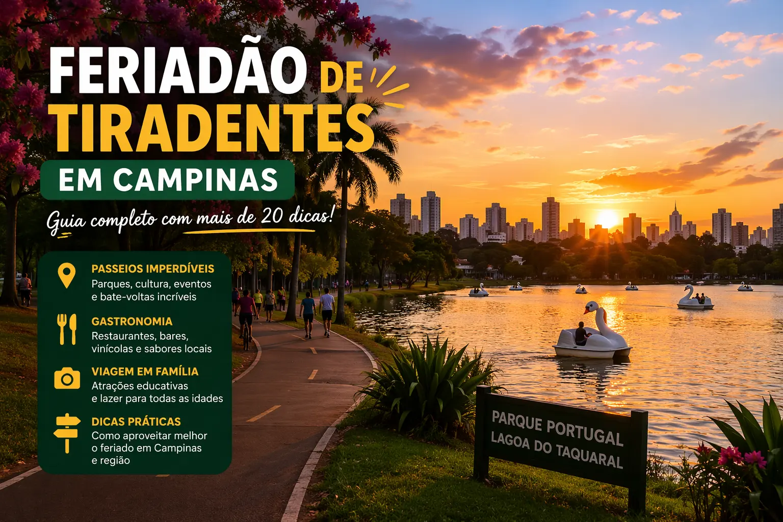 feriadão de Tiradentes em Campinas